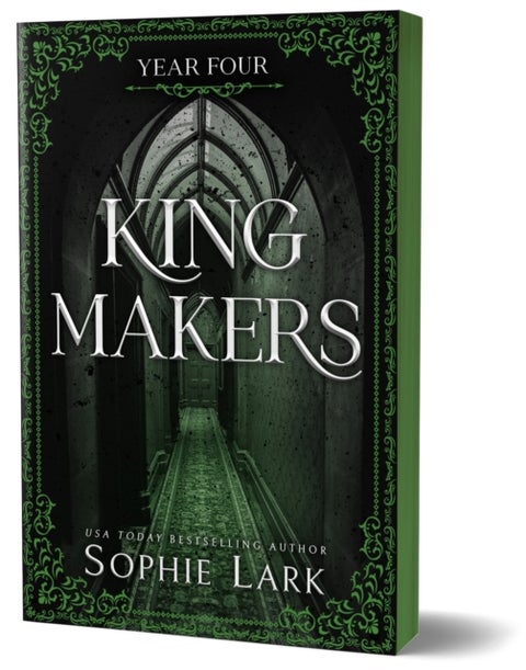 Kingmakers Year Four - A Spicy Dark College Mafia Romance (Kingmakers Book 4)