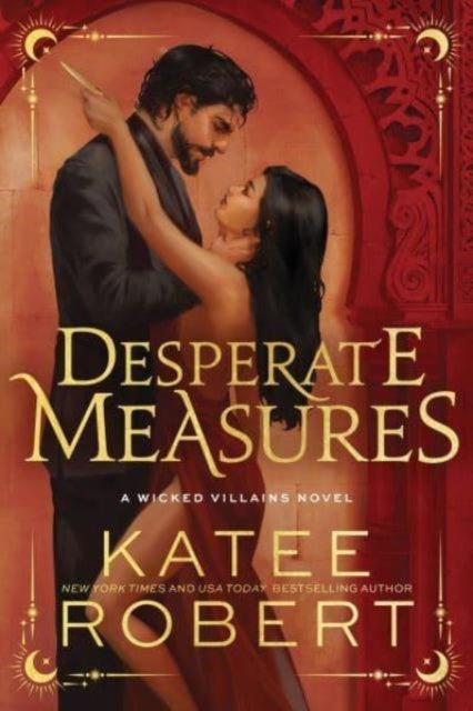 Desperate Measures - A Dark Enemies to Lovers Romance Based on a Classic Tale