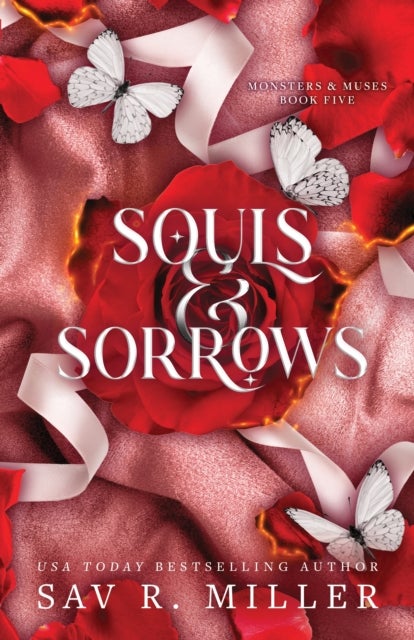 Souls and Sorrows - A Dark and Spicy Romance Inspired By the Eros and Psyche Myth (Monsters & Muses Book 5)