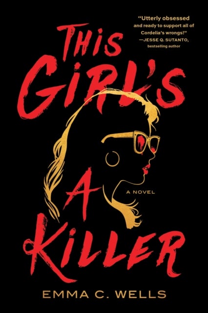 This Girl's a Killer - A Novel