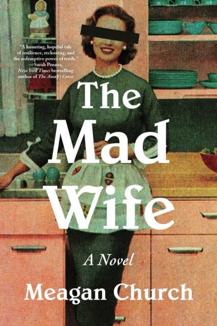 The Mad Wife - A Novel