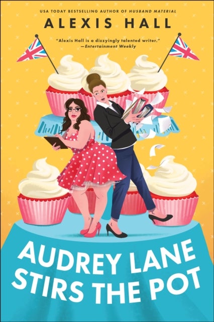 Audrey Lane Stirs the Pot - A Queer Grumpy x Sunshine Romance from the Author of Boyfriend Material (Winner Bakes All Book 3)