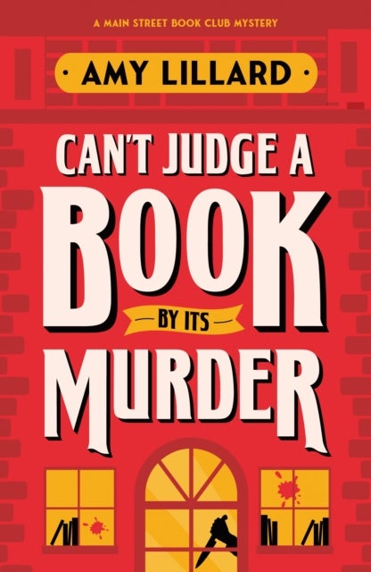 Can't Judge a Book By Its Murder - A Cosy Crime Murder Mystery to Die For