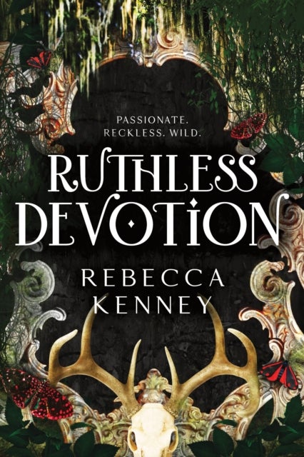 Ruthless Devotion - A Dark & Spicy Romance Retelling of Wuthering Heights (Gilded Monsters Book 3)