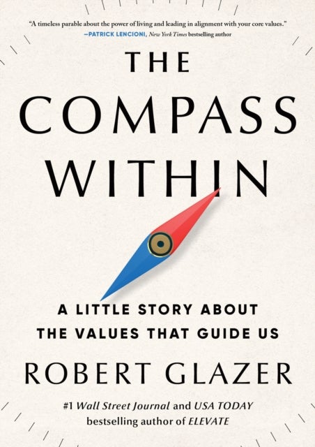 The Compass Within - A Little Story About the Values That Guide Us