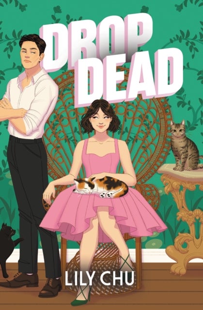 Drop Dead - An Enemies to Lovers Romcom Cosy Mystery