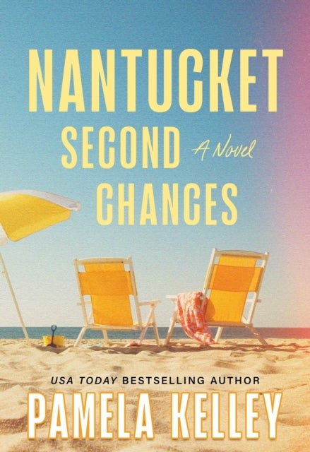 Nantucket Second Chances - A Novel