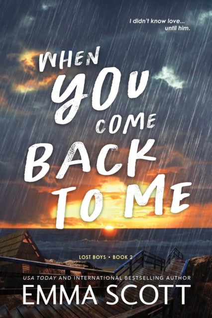 When You Come Back to Me - A Young Adult Opposites Attract MM Romance (Lost Boys Book 2)
