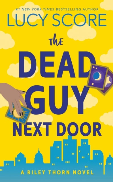 The Dead Guy Next Door - A Paranormal Murder Mystery & Contemporary Romance (Riley Thorn Book 1)