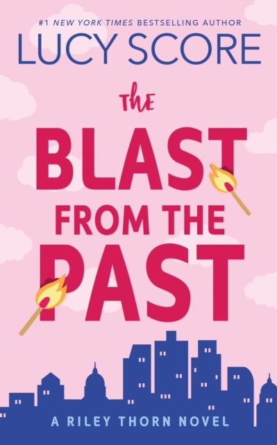 The Blast from the Past - A Paranormal Murder Mystery & Contemporary Romance (Riley Thorn Book 3)