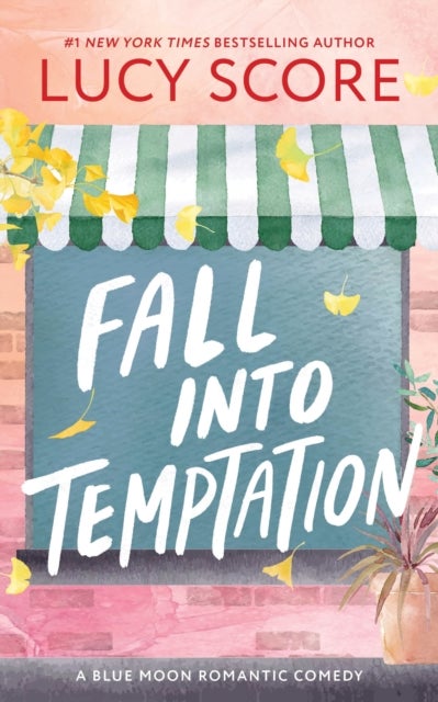 Fall into Temptation - A Small Town Friends to Lovers Romcom