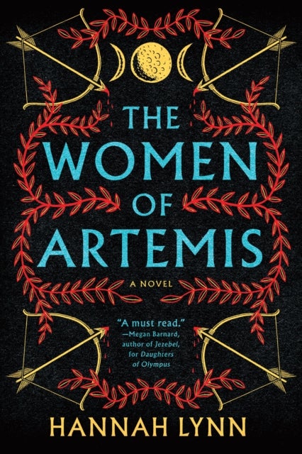 The Women of Artemis - A Gripping Retelling of the Amazons for Fans of Greek Mythology Books
