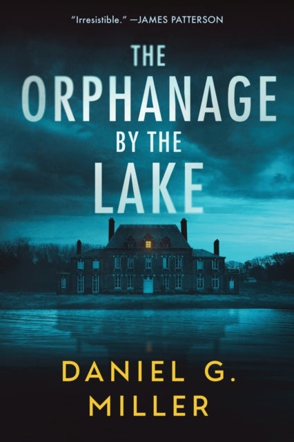 The Orphanage by the Lake - A Suspenseful Crime Thriller for Fans of Freida McFadden (The Orphanage by the Lake Book 1)
