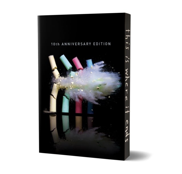 This Is Where It Ends - The 10th Anniversary Edition of the #1 New York Times Bestseller and Buzzfeed Book of the Decade