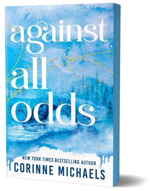 Against All Odds - A Second Chance Small Town Romance (Ember Falls Book 3)