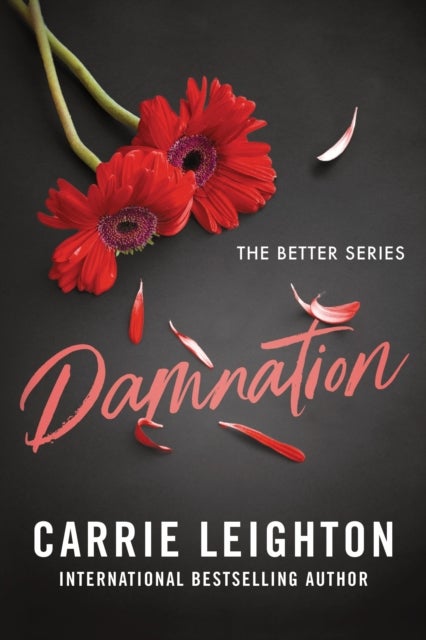 Damnation - An Enemies to Lovers Romance for Fans of My Fault (Better Book 2)
