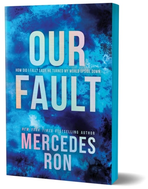 Our Fault (Deluxe Edition) - Book 3 in the Beloved YA Enemies to Lovers Forbidden Romance Series