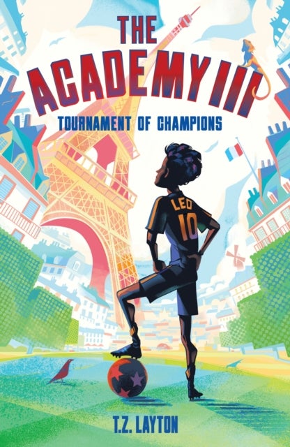 The Academy III: Tournament of Champions - A Fun-Filled Football Adventure (The Academy Series Book 3)