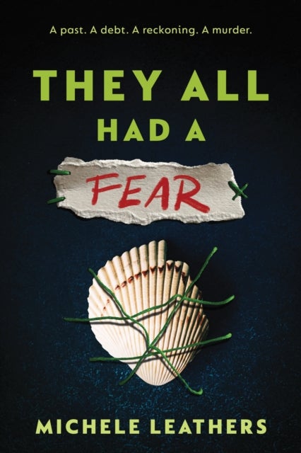 They All Had a Fear - The Third in a Riveting Young Adult Thriller Series (They All Had a Reason Book 3)