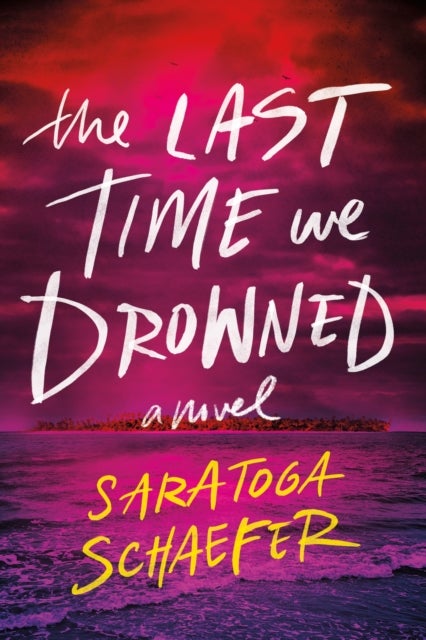 The Last Time We Drowned
