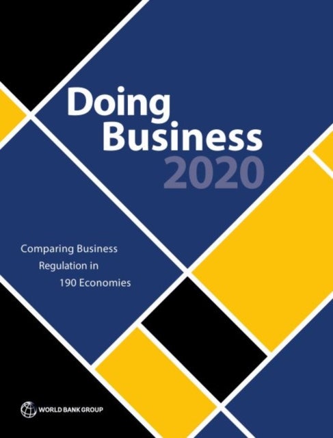 Doing Business 2020 - Comparing Business Regulation in 190 Economies
