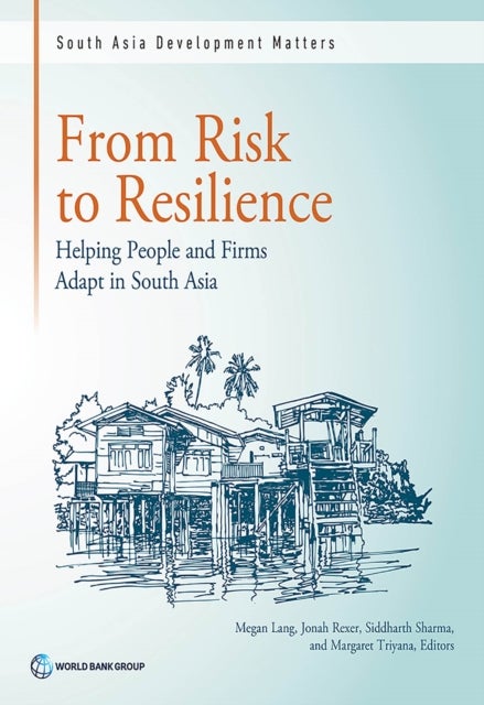From Risk to Resilience