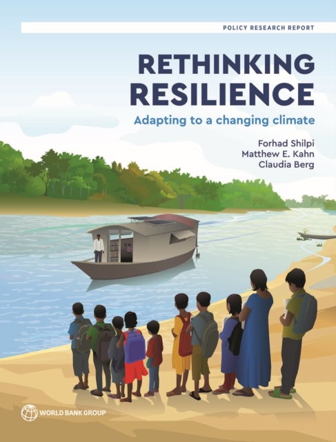 Rethinking Resilience - Adapting to a Changing Climate