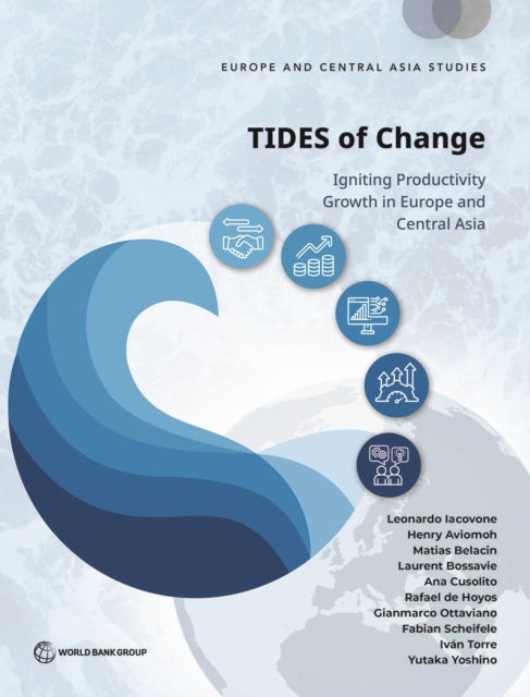 TIDES of Change - Igniting Productivity Growth in Europe and Central Asia