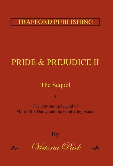 Pride and Prejudice II - The Sequel