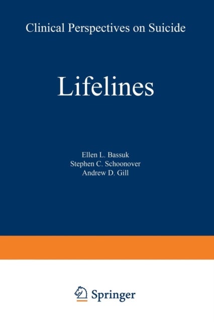 Lifelines - Clinical Perspectives on Suicide