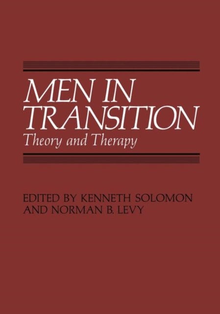 Men in Transition - Theory and Therapy