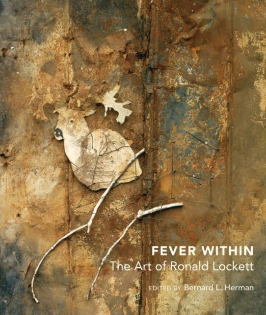 Fever Within - The Art of Ronald Lockett