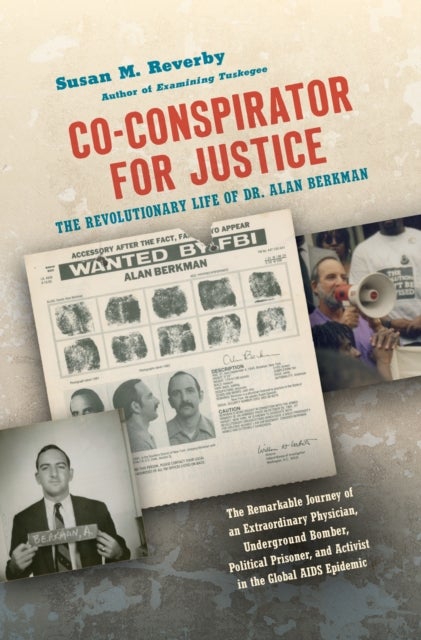 Co-conspirator for Justice - The Revolutionary Life of Dr. Alan Berkman