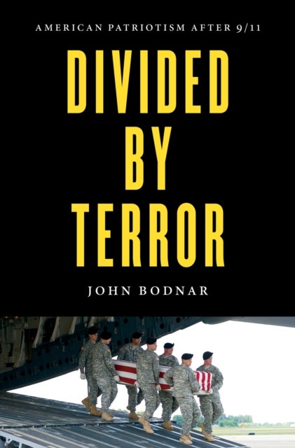 Divided by Terror - American Patriotism After 9/11