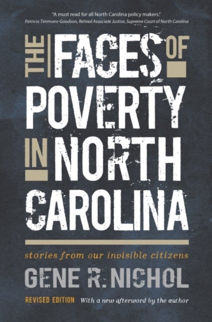 The Faces of Poverty in North Carolina - Stories from Our Invisible Citizens