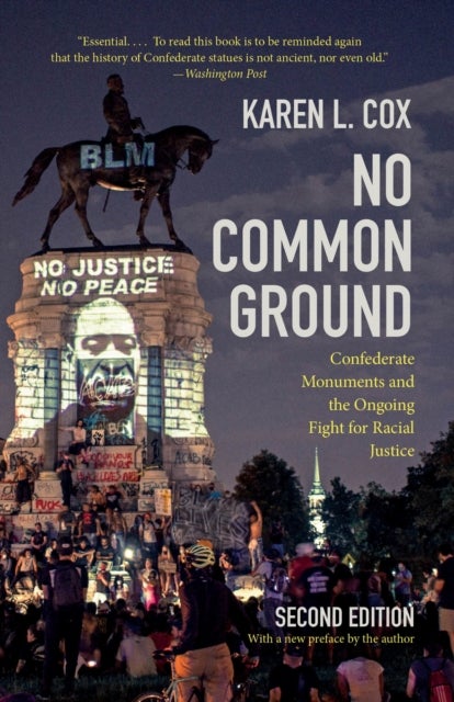No Common Ground - Confederate Monuments and the Fight for Racial Justice