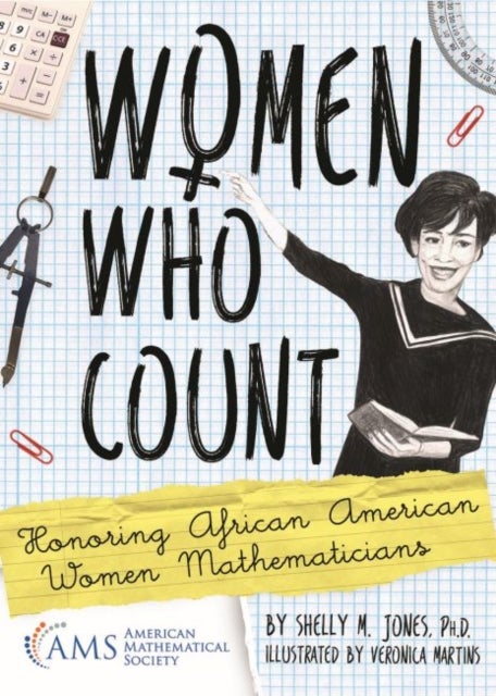 Women Who Count - Honoring African American Women Mathematicians