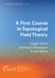 A First Course in Topological Field Theory