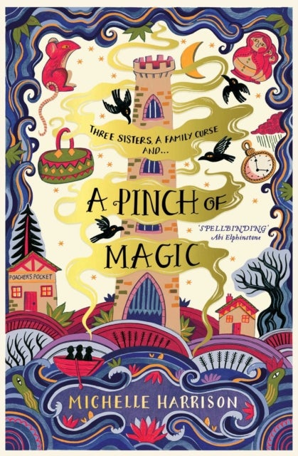 A Pinch of Magic - Bring the magic home with the bestselling Pinch of Magic Adventures
