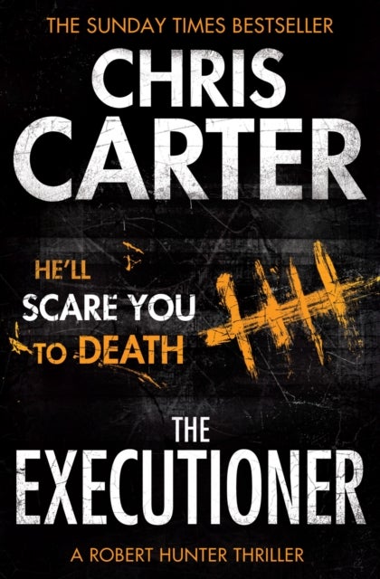 The Executioner - A brilliant serial killer thriller, featuring the unstoppable Robert Hunter