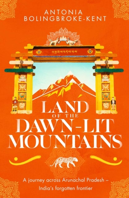 Land of the Dawn-lit Mountains - Shortlisted for the 2018 Edward Stanford Travel Writing Award