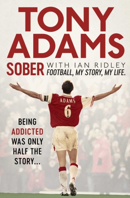 Sober - Football. My Story. My Life.