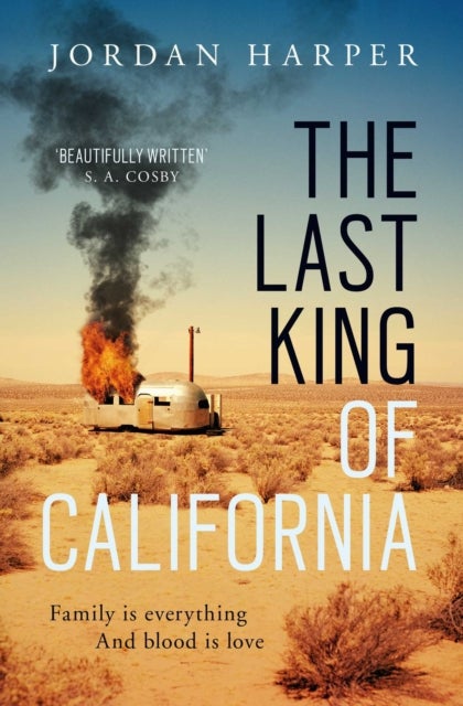 The Last King of California - The FAST-PACED crime fiction read from the bestselling author