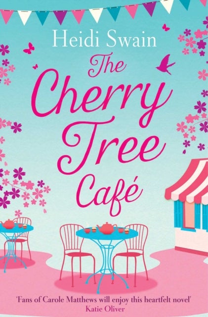 The Cherry Tree Cafe - Cupcakes, crafting and love - the perfect summer read for fans of Bake Off
