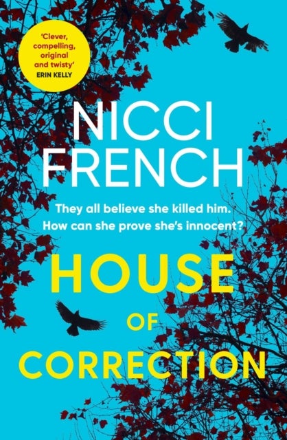 House of Correction - A twisty and shocking thriller from the master of psychological suspense