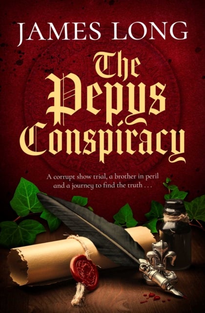 The Pepys Conspiracy - A clever and witty adventure which will make you think about Pepys in an entirely new light…