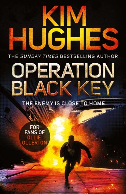 Operation Black Key - The must-read action thriller from the Sunday Times bestseller