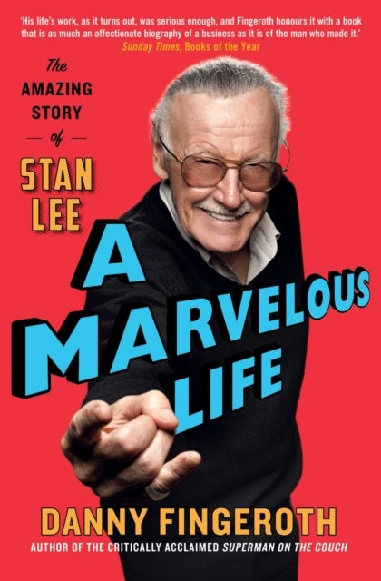 A Marvelous Life - The Amazing Story of Stan Lee