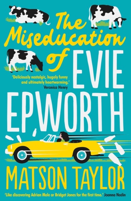 The Miseducation of Evie Epworth - The Bestselling Richard & Judy Book Club Pick