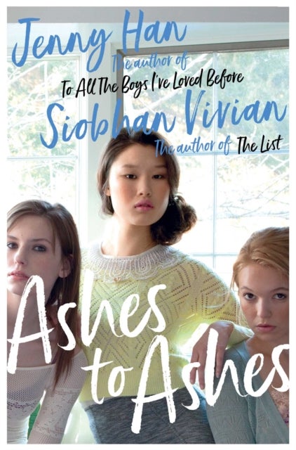 Ashes to Ashes - From the bestselling author of The Summer I Turned Pretty